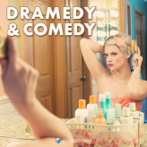 Dramedy and Comedy