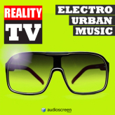 Reality TV Electro and Urban Music
