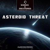 Science and Discoveries - Asteroid Threat