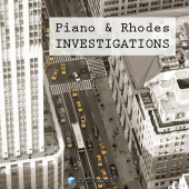 Piano and Rhodes Investigations