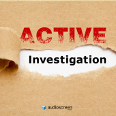 Active Investigation