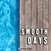 Smooth Days